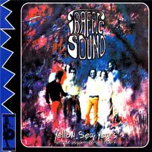 Traffic Sound - Yellow Sea Years (Peruvian Psych-Rock-Soul 1968-71) FLAC