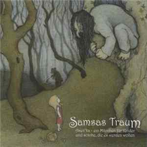 Samsas Traum - Asen'ka - Ein Märchen Für Kinder Und Solche, Die Es Werden Wollen FLAC
