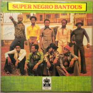 Super Negro Bantous - Super Negro Bantous FLAC