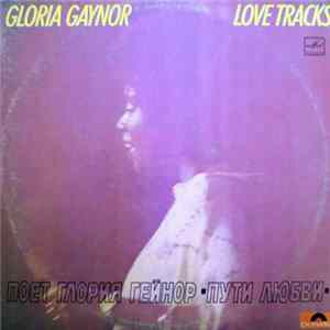 Глория Гейнор - Пути Любви / Love Tracks FLAC