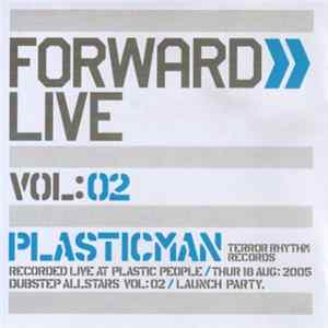 Plasticman - Forward >> Live - Vol: 02 FLAC