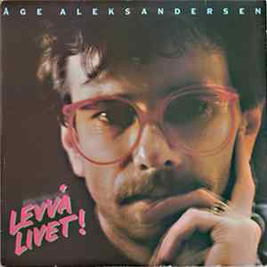Åge Aleksandersen Og Sambandet - Levvá Livet FLAC
