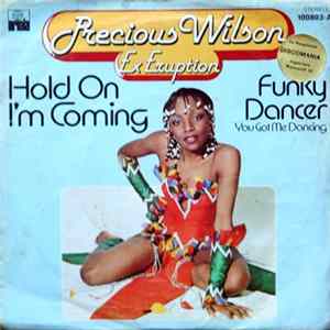 Precious Wilson Ex Eruption - Hold On I'm Coming / Funky Dancer (You Got Me Dancing) FLAC