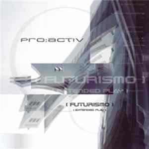 Pro:activ - Futurismo: Extended Play FLAC