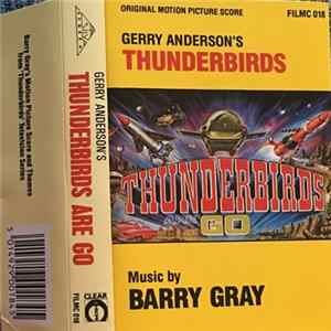 Barry Gray - Gerry Anderson's Thunderbirds Are Go FLAC