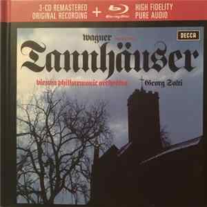 Wagner - Vienna Philharmonic Orchestra / Georg Solti - Tannhäuser FLAC