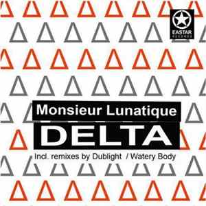 Monsieur Lunatique - Delta FLAC