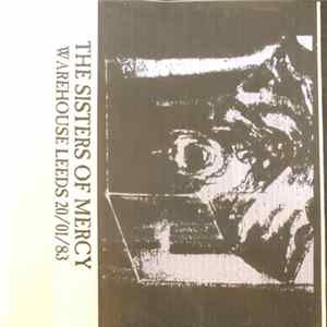 The Sisters Of Mercy - Warehouse Leeds, 20.01.83 FLAC