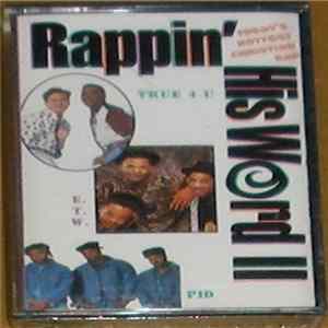 Various - Rappin' His Word II: Today's Hottest Christian Rap FLAC