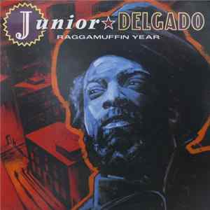 Junior Delgado - Raggamuffin Year FLAC