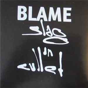 Slag In Cullet - Blame FLAC