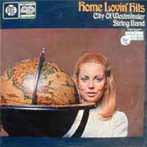 The City Of Westminster String Band - Home Lovin' Hits FLAC