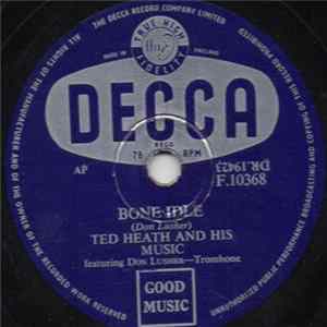 Ted Heath And His Music - Bone Idle / Skokiaan FLAC