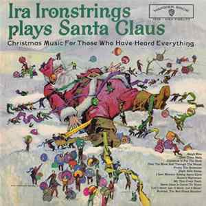 Ira Ironstrings - Ira Ironstrings Plays Santa Claus FLAC