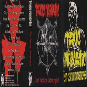 Toxic Narcotic - 21st Century Catastrophe! FLAC