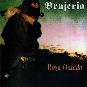 Brujeria - Raza Odiada FLAC