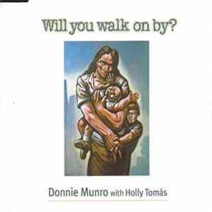 Donnie Munro With Holly Tomás - Will You Walk On By? FLAC
