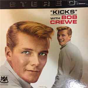 Bob Crewe - Kicks FLAC