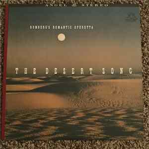 June Bronhill, Edmund Hockridge, Inia Te Wiata, Bruce Forsyth, The Williams Singers, Michael Collins And His Orchestra - Romberg’s Romantic Operetta The Desert Song FLAC