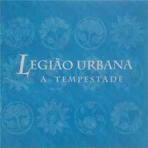 Legião Urbana - A Tempestade FLAC