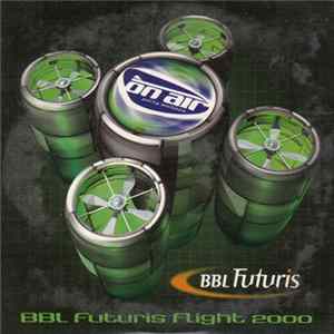 Various - On Air Party Airlines - BBL Futuris Flight 2000 FLAC