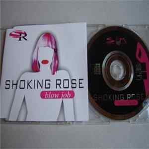 Shocking Rose - Blow Job FLAC