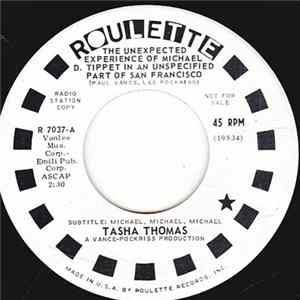 Tasha Thomas - The Unexpected Experience Of Michael D. Tippet In An Unspecified Part Of San Francisco Last July - Subtitle: Michael, Michael, Michael FLAC