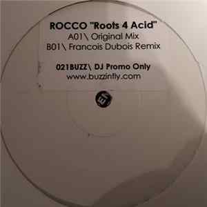 Rocco - Roots 4 Acid FLAC