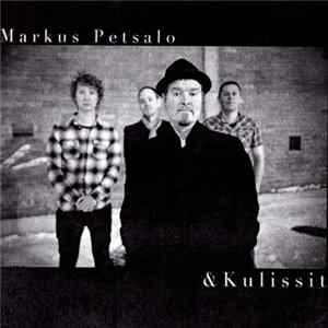 Markus Petsalo & Kulissit - Markus Petsalo & Kulissit FLAC