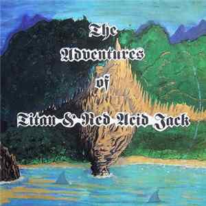 Titan & Red Acid Jack - The Adventure Part 1 FLAC