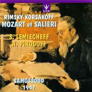 Rimsky-Korsakoff - S. Lemiecheff, A. Pirogoff, Samossoud - Mozart Et Salieri FLAC