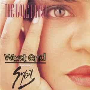 West End Featuring Sybil - The Love I Lost FLAC