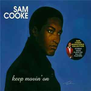 Sam Cooke - Keep Movin' On FLAC