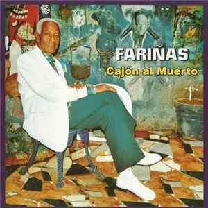 Fariñas - Cajón Al Muerte FLAC
