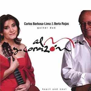 Carlos Barbosa-Lima, Berta Rojas - Alma y Corazon - Guitar Duo FLAC