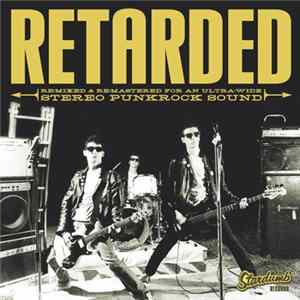 Retarded - Retarded FLAC