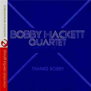 Bobby Hackett Quartet - Thanks Bobby FLAC