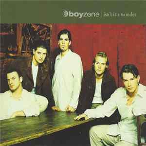 Boyzone - Isn't It A Wonder FLAC