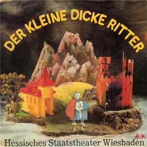 Hessisches Staatstheater Wiesbaden - Der Kleine Dicke Ritter FLAC