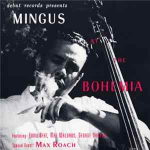 Charles Mingus - Mingus At The Bohemia FLAC