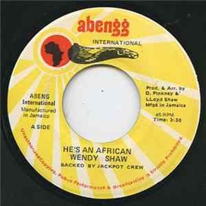 Wendy Shaw - He's An African / Sweet Love FLAC