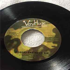 T.O.K. - Gangsters Neva Die FLAC