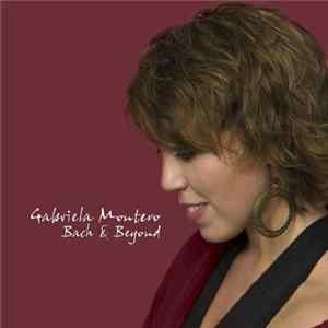 Gabriela Montero - Bach & Beyond FLAC