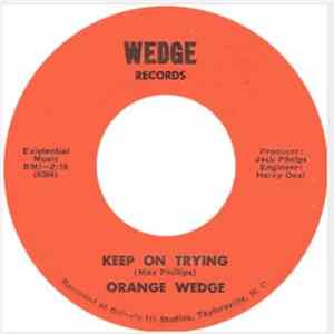 Orange Wedge - Keep On Trying / Time Is Tight FLAC