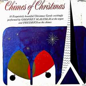 Godfrey Malcolm & Fredrico - Chimes Of Christmas FLAC