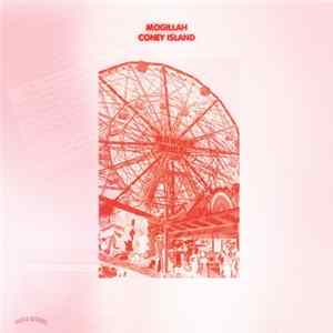 MOGILLAH - Coney Island FLAC