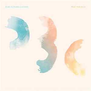 Pure Bathing Culture - Pray For Rain FLAC