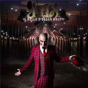 J-Ax - Il Bello D'Esser Brutti FLAC