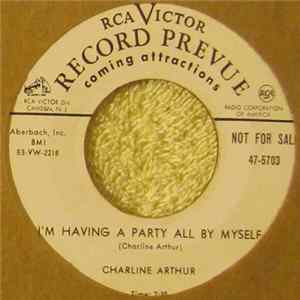 Charline Arthur - I'm Having A Party All By Myself FLAC