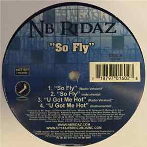NB Ridaz / Lil Rob - So Fly / Neighborhood Music FLAC